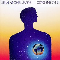Jean Michel Jarre, Oxygene 7-13