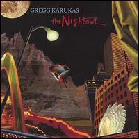 Gregg Karukas, The Night Owl