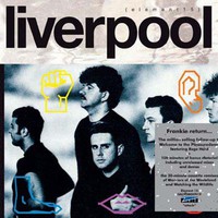 Frankie Goes to Hollywood, Liverpool (Deluxe Edition)