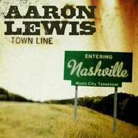 Aaron Lewis, Town Line