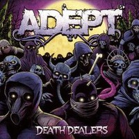 Adept, Death Dealers