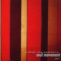 Slakah The Beatchild, Soul Movement, Vol. 1
