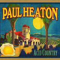 Paul Heaton, Acid Country