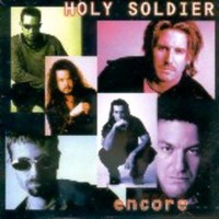 Holy Soldier, Encore