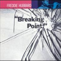 Freddie Hubbard, Breaking Point!
