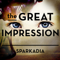 Sparkadia, The Great Impression