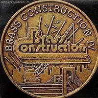 Brass Construction, Brass Construction IV