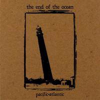 The End of the Ocean, Pacific-Atlantic