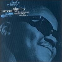 Stanley Turrentine, That's Where It's At