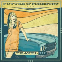 Future of Forestry, Travel III