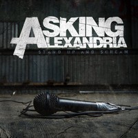 Asking Alexandria, Stand Up and Scream