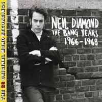 Neil Diamond, The Bang Years: 1966-1968