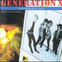 Generation X, Valley of the Dolls