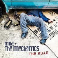 Mike + The Mechanics, The Road