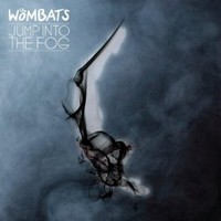The Wombats, Jump Into the Fog