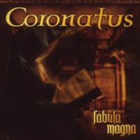 Coronatus, Fabula Magna