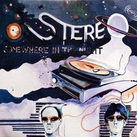 Stereo, Somewhere in the Night LP (disc 1)