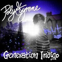 Poly Styrene, Generation Indigo