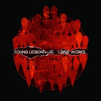 Young Legionnaire, Crisis Works