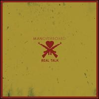 Man Overboard, Real Talk (Japanese Edition)