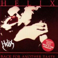 Helix, Back For Another Taste