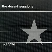 The Desert Sessions, Volumes 5 & 6