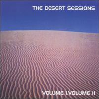The Desert Sessions, Volumes 1 & 2
