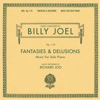 Billy Joel, Fantasies & Delusions