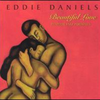 Eddie Daniels, Beautiful Love
