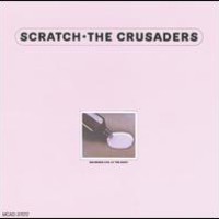 Crusaders, Scratch