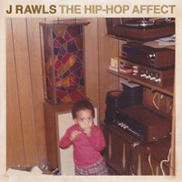 J. Rawls, The Hip-Hop Affect
