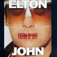 Elton John, Victim Of Love