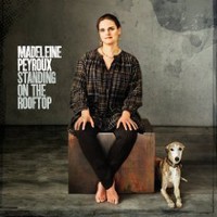 Madeleine Peyroux, Standing On The Rooftop (Deluxe Edition)