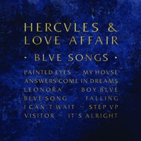 Hercules and Love Affair, Blue Songs