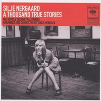 Silje Nergaard, A Thousand True Stories