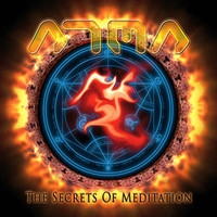 Atma, The Secrets of Meditation