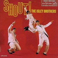 The Isley Brothers, Shout!