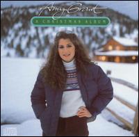Amy Grant, A Christmas Album