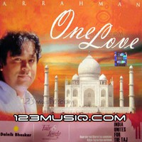 A. R. Rahman, One Love