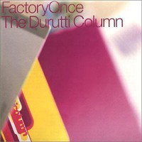 The Durutti Column, Obey the Time