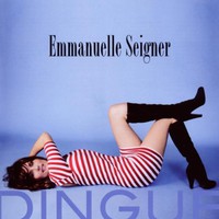 Emmanuelle Seigner, Dingue