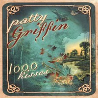 Patty Griffin, 1000 Kisses