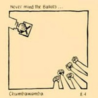 Chumbawamba, Never Mind the Ballots