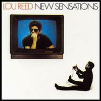 Lou Reed, New Sensations