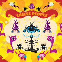 Cheese People, Cheese People