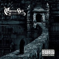 Cypress Hill, III: Temples of Boom