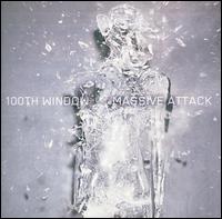 Massive Attack, 100th Window