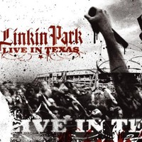 Linkin Park, Live in Texas