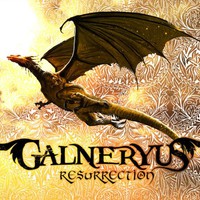 Galneryus, Resurrection