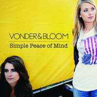 Vonder & Bloom, Simple Peace of Mind